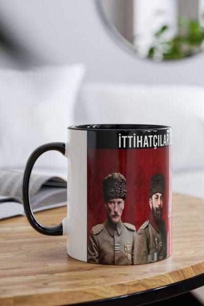 İttihatçılar Ölür İttihatçılık Ölmez Baskılı Kupa – Tarih Temalı Özel Tasarım Kupa Bardak